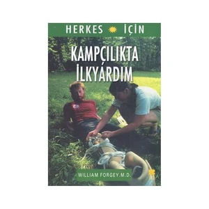Kampçılıkta İlkyardım : Herkes İçin