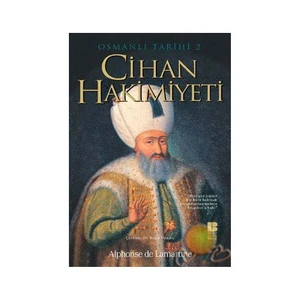 Osmanlı Tarihi 2 / Cihan Hakimiyeti