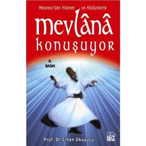 Mevlana Konuşuyor