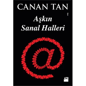Aşkın Sanal Halleri - Canan Tan