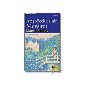 Ateşböceklerinin Mevsimi - Maeve Binchy