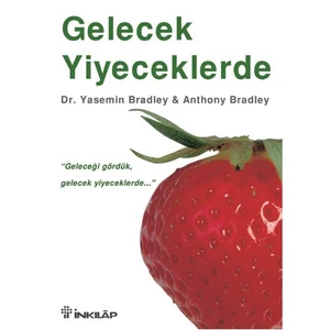 Gelecek Yiyeceklerde-Yasemin Bradley