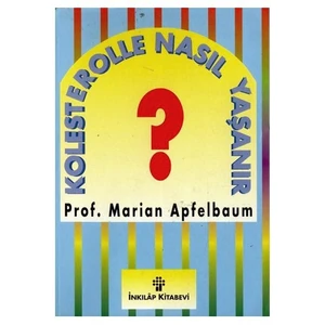 Kolesterolle Nasıl Yaşanır?