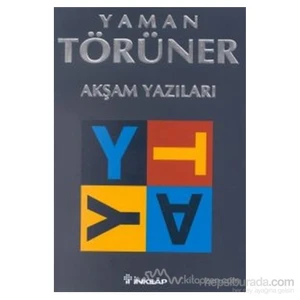 Akşam Yazıları-Yaman Törüner