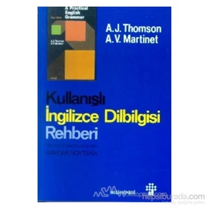 Kullanışlı İngilizce Dil Bilgisi Rehberi-A. J. Thomson