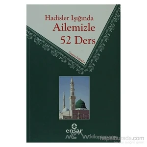 Hadisler Işığında Ailemizle 52 Ders