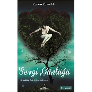 Sevgi Günlüğü-Kenan Kalecikli