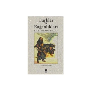 Türkler Ve Kağanlıkları