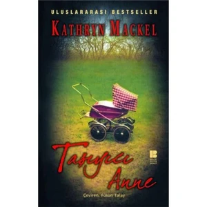 Taşıyıcı Anne -  Kathryn Mackel
