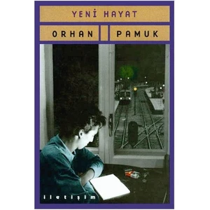 Yeni Hayat - Orhan Pamuk