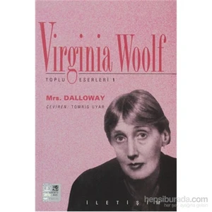 Mrs. Dalloway: Toplu Eserleri 1 - Virginia Woolf