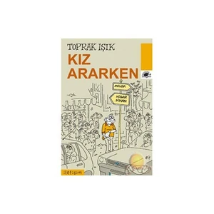 Kız Ararken - Toprak Işık