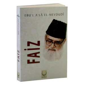 Faiz-Seyyid Ebu'L-A'La El-Mevdudi