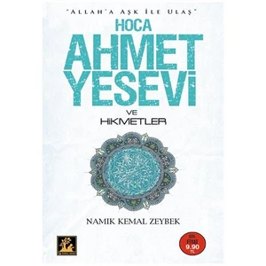 Hoca Ahmet Yesevi Ve Hikmetler (Cep Boy)