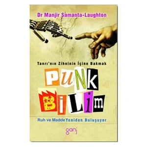 Punk Bilim - Tanrı’nın Zihninin İçine Bakmak