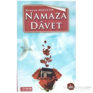 Namaza Dâvet - Namazın Ve Namazı Cemaatle Camide Kılmanın Ehemmiyeti-Burhan Bozgeyik