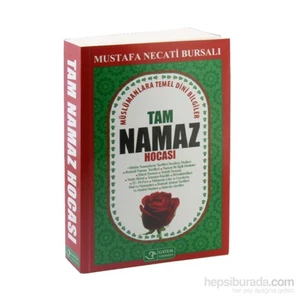 Tam Namaz Hocası, Müslümanlara Temel Dini Bilgiler-Mustafa Necati Bursalı