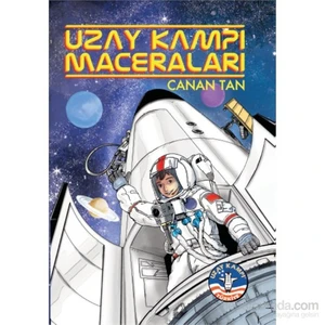 Uzay Kampı Maceraları - Canan Tan