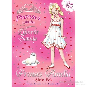Prenses Amelia Ve Şirin Fok-Vivian French