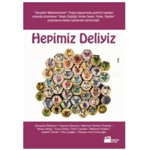 Hepimiz Deliyiz