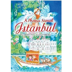A Phoenix Named Istanbul
