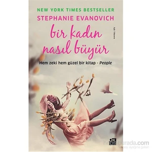 Bir Kadın Nasıl Büyür - Stephanie Evanovich