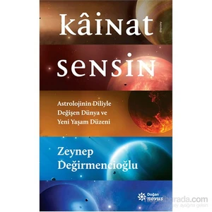 Kâinat Sensin-Zeynep Değirmencioğlu