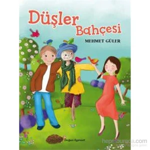 Düşler Bahçesi-Mehmet Güler
