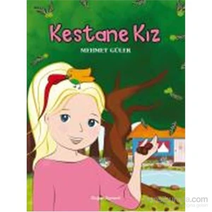 Kestane Kız-Mehmet Güler