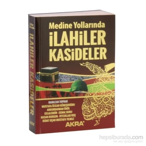 Medine Yollarında İlahiler Kasideler Dualı-Ramazan Toprak