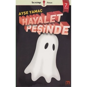 Hayalet Peşinde 1-Ayşe Yamaç