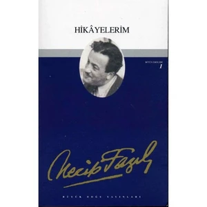 Hikayelerim - Bütün Eserleri 1