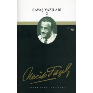 Savaş Yazıları 2 - Bütün Eserleri 102