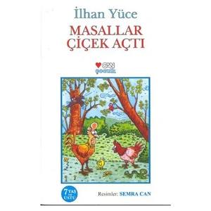 Masallar Çiçek Açtı - İlhan Yüce
