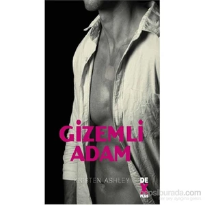 Gizemli Adam - Kristen Ashley
