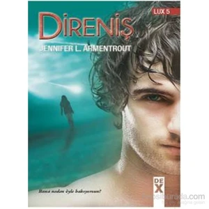 Direniş: Lux Serisi 5. Kitap - Jennifer L. Armentrout