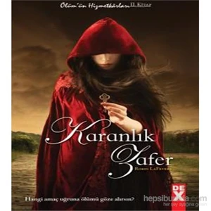 Ölüm’ün Hizmetkarları 2: Karanlık Zafer - Robin LaFevers