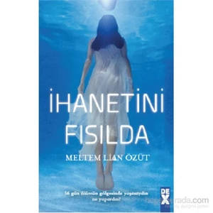 İhanetini Fısılda - Meltem Lian Özüt
