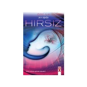 Ayışığı: Hırsız - Özge Ilık