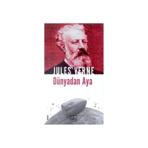 Dünyadan Aya - Jules Verne
