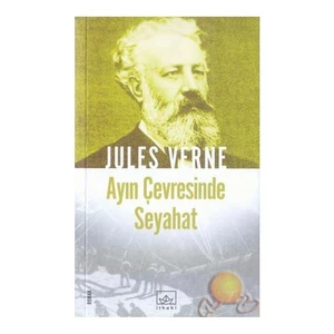 Ay'In Çevresinde Seyahat - Jules Verne