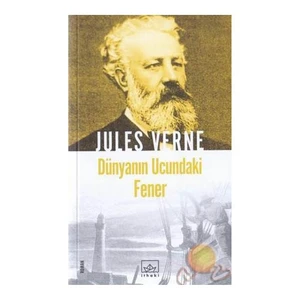 Dünya'nın Ucundaki Fener - Jules Verne