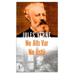 Ne Altı Var Ne Üstü - Jules Verne