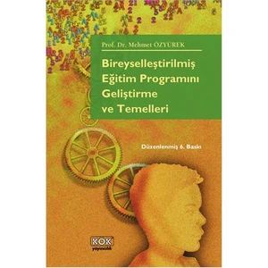 Kök Yayıncılık Bireyselleştirilmiş Eğitim Programını Geliştirme Ve Temelleri