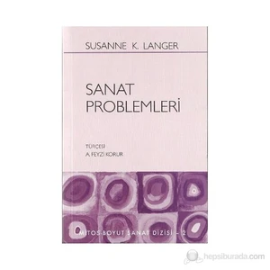 Sanat Problemleri-Susanne K. Langer