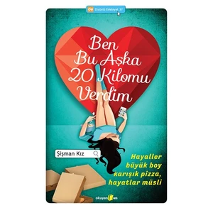 Ben Bu Aşka 20 Kilomu Verdim - Şişman Kız