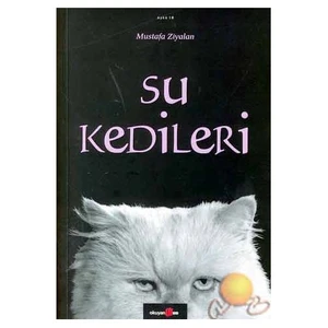 Su Kedileri - Mustafa Ziyalan