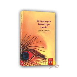 Konuşmayan Tavus Kuşu Camio - Berrak Yurdakul