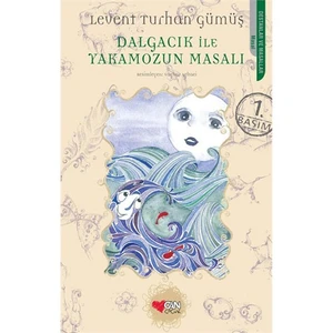 Dalgacık İle Yakamozun Masalı