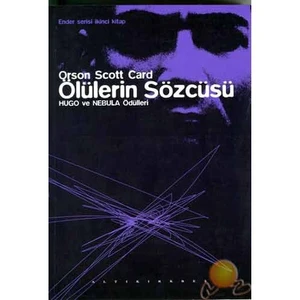Ölülerin Sözcüsü - Orson Scott Card